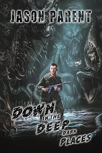 Down in the Deep Dark Places book cover