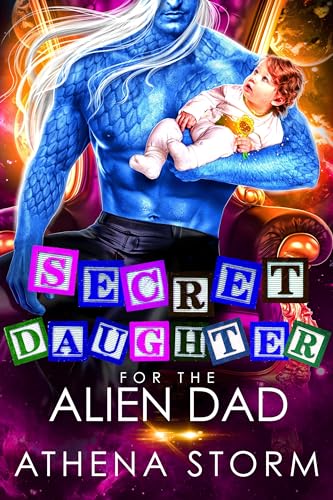Secret Daughter for the Alien Dad book cover