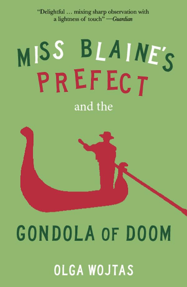 Miss Blaine's Prefect and the Gondola of Doom book cover