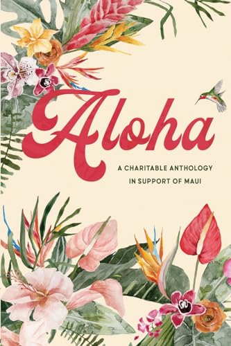 Aloha: An Anthology for Maui book cover