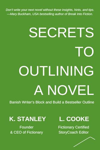 Secrets to Outlining A Novel (As: K. Stanley, With: L. Cooke) cover