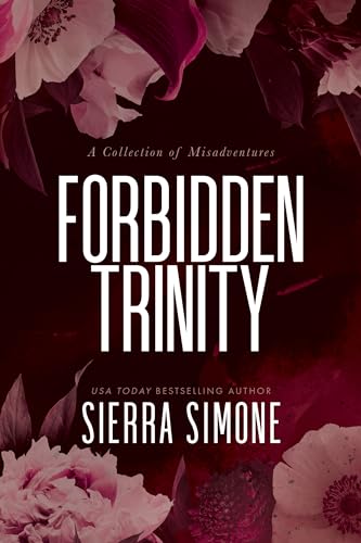 Forbidden Trinity (By: Sierra Simone) cover