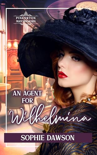An Agent for Wilhelmina (By: Sophie Dawson) cover