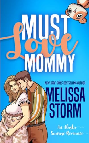 Must Love Mommy / In Love with the Doctor book cover