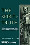 The spirit of truth: Johannine pneumatology in the letters of Athanasius to Serapion