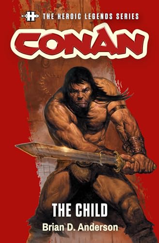 Conan: The Child (By: Brian D. Anderson) cover