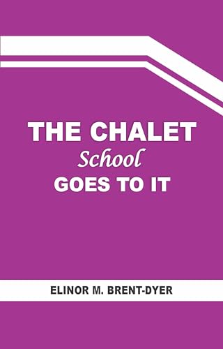 The Chalet School Goes to It cover