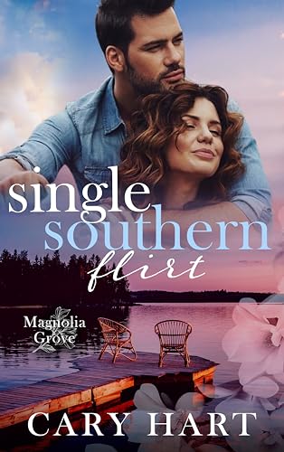 Single Southern Flirt (By: Cary Hart) cover