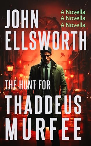 The Hunt for Thaddeus Murfee cover