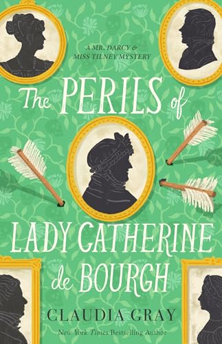 The Perils of Lady Catherine de Bourgh cover