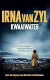Kwaaiwater (Afrikaans Edition)