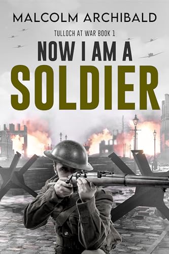 Now I Am A Soldier book cover