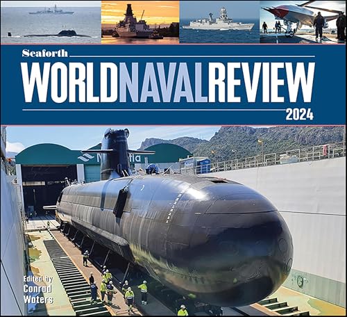 Seaforth World Naval Review 2024
