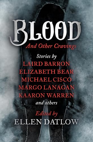 Blood and Other Cravings: Original Stories of Vampires and Vampirism by Today's Greatest Writers of Dark Fiction book cover