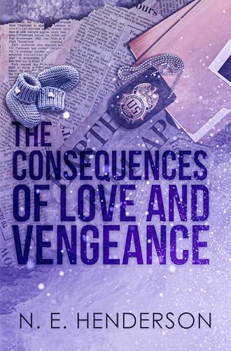 The Consequences of Love and Vengeance book cover