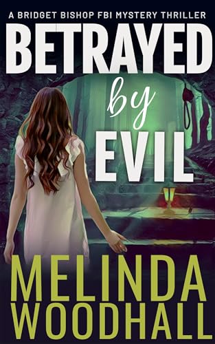 Betrayed by Evil book cover