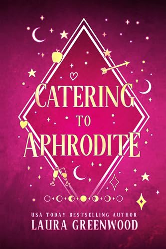 Catering To Aphrodite / Dating A Golden Goddess book cover