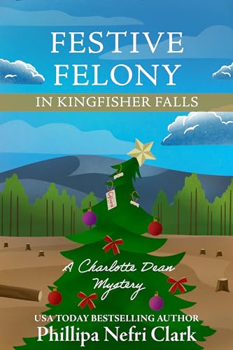 Festive Felony in Kingfisher Falls / The Giving Tree book cover