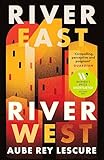River East, River West