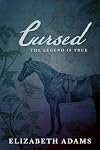 Cursed: A Pride & Prejudice Nightmare (A Collection of Unusual Tales)