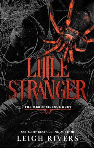 Little Stranger: A Dark Taboo Romance (The Web of Silence Duet Book 1)