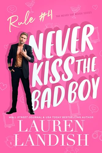 Never Kiss The Bad Boy book cover