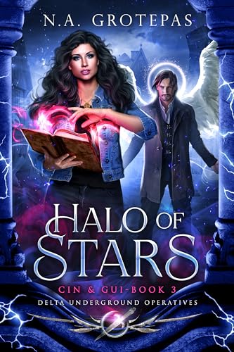 Halo of Stars - Cin and Gui : Delta Underground Operatives book cover