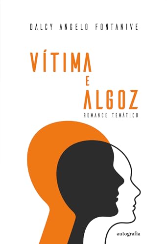 Vítima e algoz: romance temático