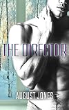 The Director (The Manhandled Series Book 3)
