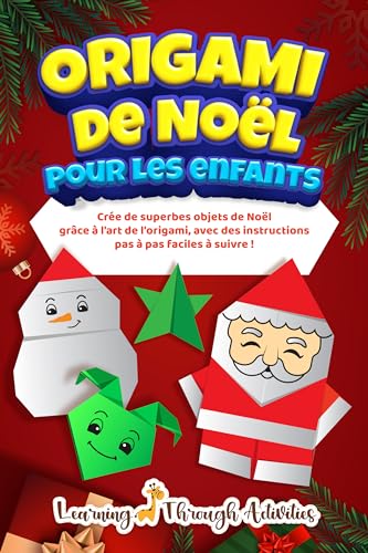 Origami de Noël pour les enfants