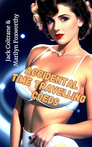 Accidental Time Travelling Coeds book cover
