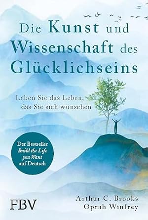 Die Kunst des Glücklichseins Matthieu Ricard