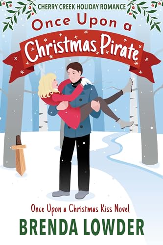 Once Upon a Christmas Pirate (By: Brenda Lowder) cover
