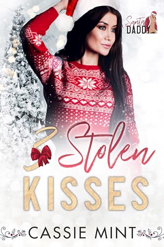 3 Stolen Kisses (By: Cassie Mint) cover