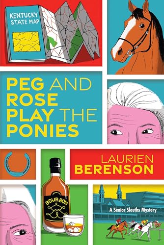Peg and Rose Play the Ponies book cover