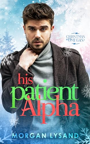 His Patient Alpha (By: Morgan Lysand) cover