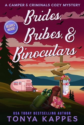 Brides, Bribes, & Binoculars book cover