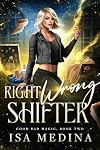 Right Wrong Shifter