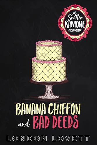 Banana Chiffon and Bad Deeds book cover