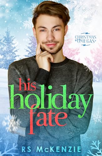 His Holiday Fate (By: R.S. McKenzie) cover