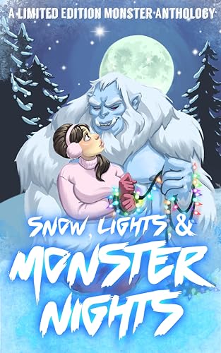 Snow, Lights & Monster Nights cover