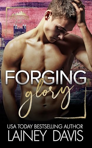 Forging Glory book cover