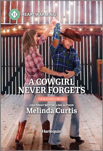 A Cowgirl Never Forgets (By: Melinda Curtis) cover