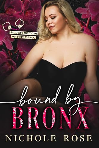Bound by Bronx (By: Nichole Rose) cover