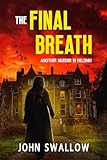 The Final Breath – Another Murder in Helsinki