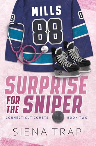 Cover of Surprise for the Sniper: A Hockey Romance (Connecticut Comets Hockey Book 2)