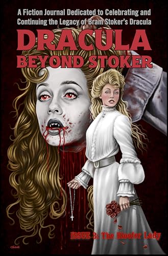 Dracula Beyond Stoker Issue 3: The Bloofer Lady book cover