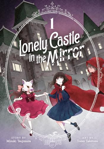 Lonely Castle in the Mirror, Vol. 1 book cover