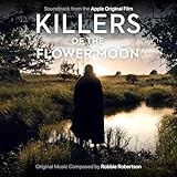Killers Of The Flower Moon [Soundtrack] (2023)