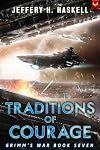 Traditions of Courage (Grimm's War Book 7)